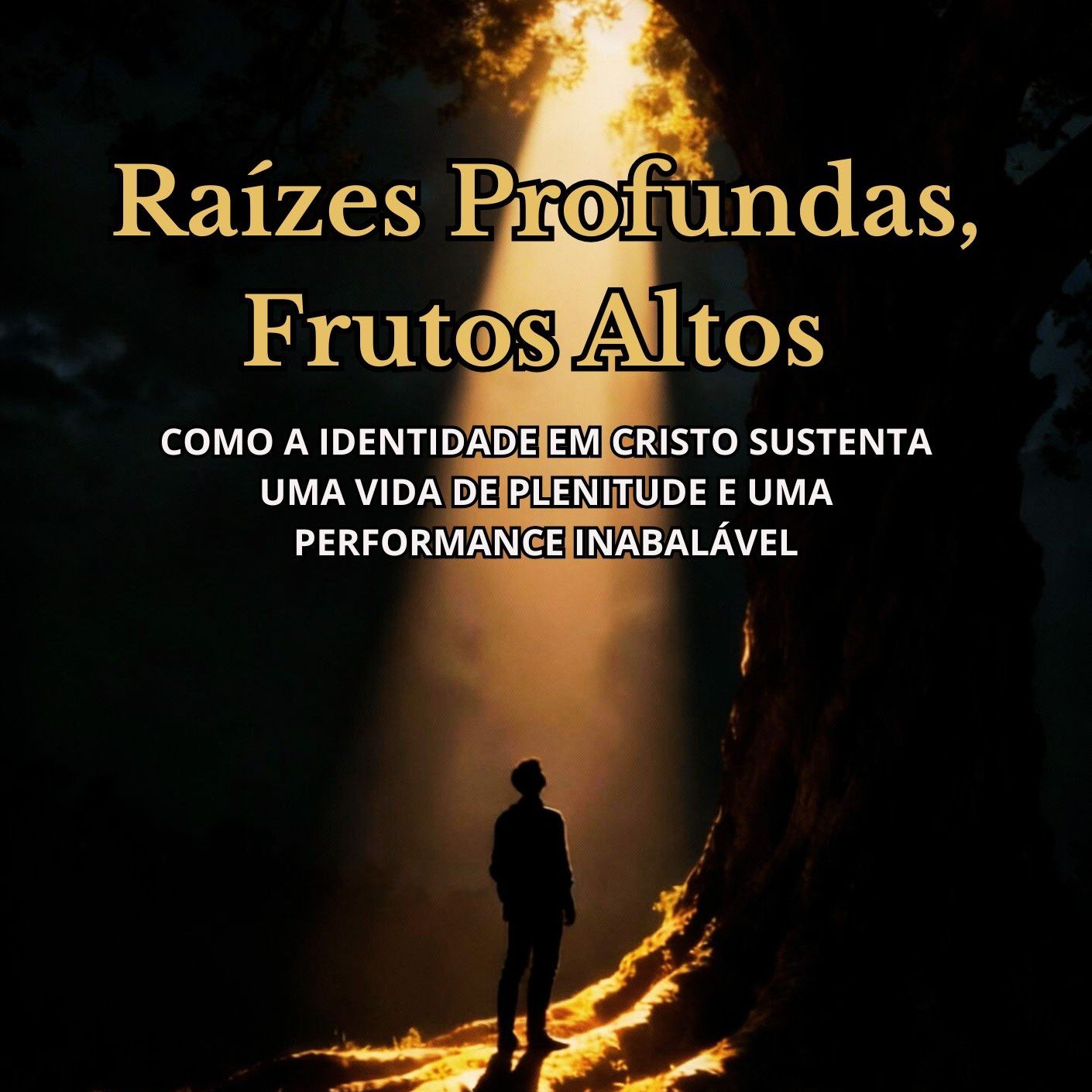 Capa do livro Raízes Profundas, Frutos Altos